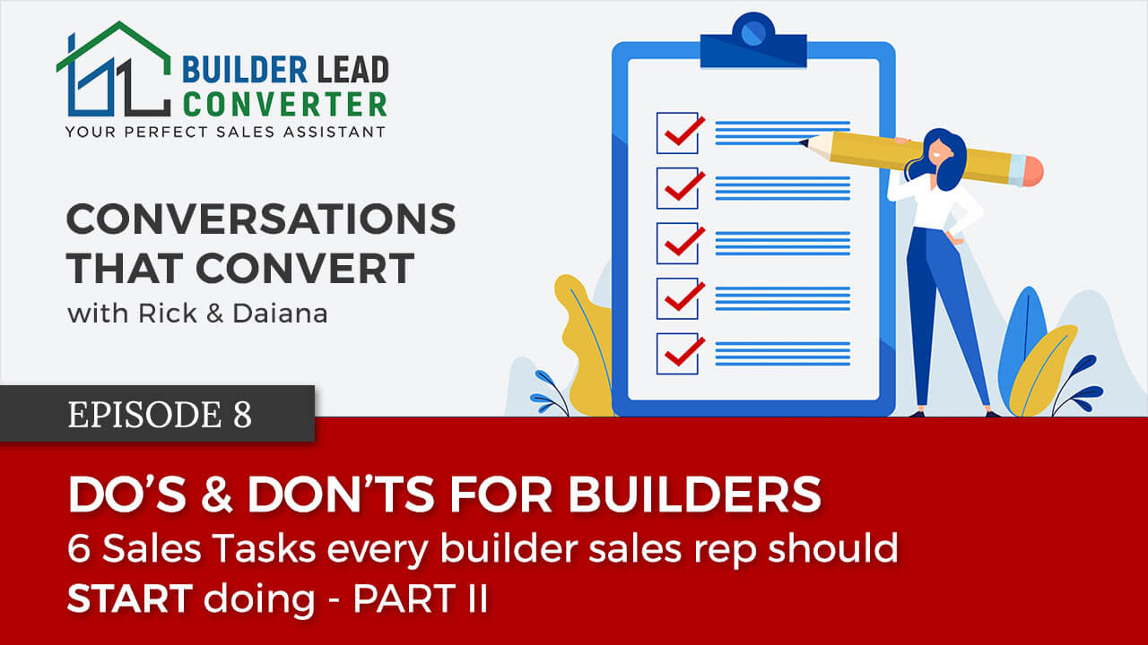 6 Sales Tasks Every Builder Sales Rep Should Start Doing