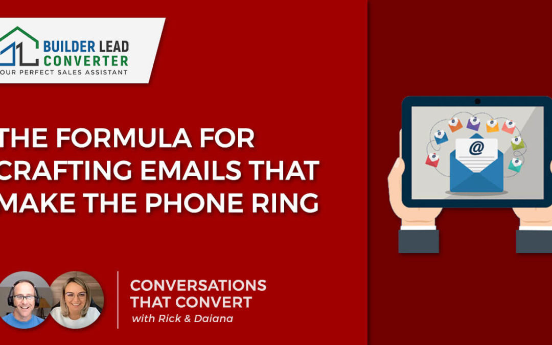 The Formula for Crafting Emails That Make the Phone Ring