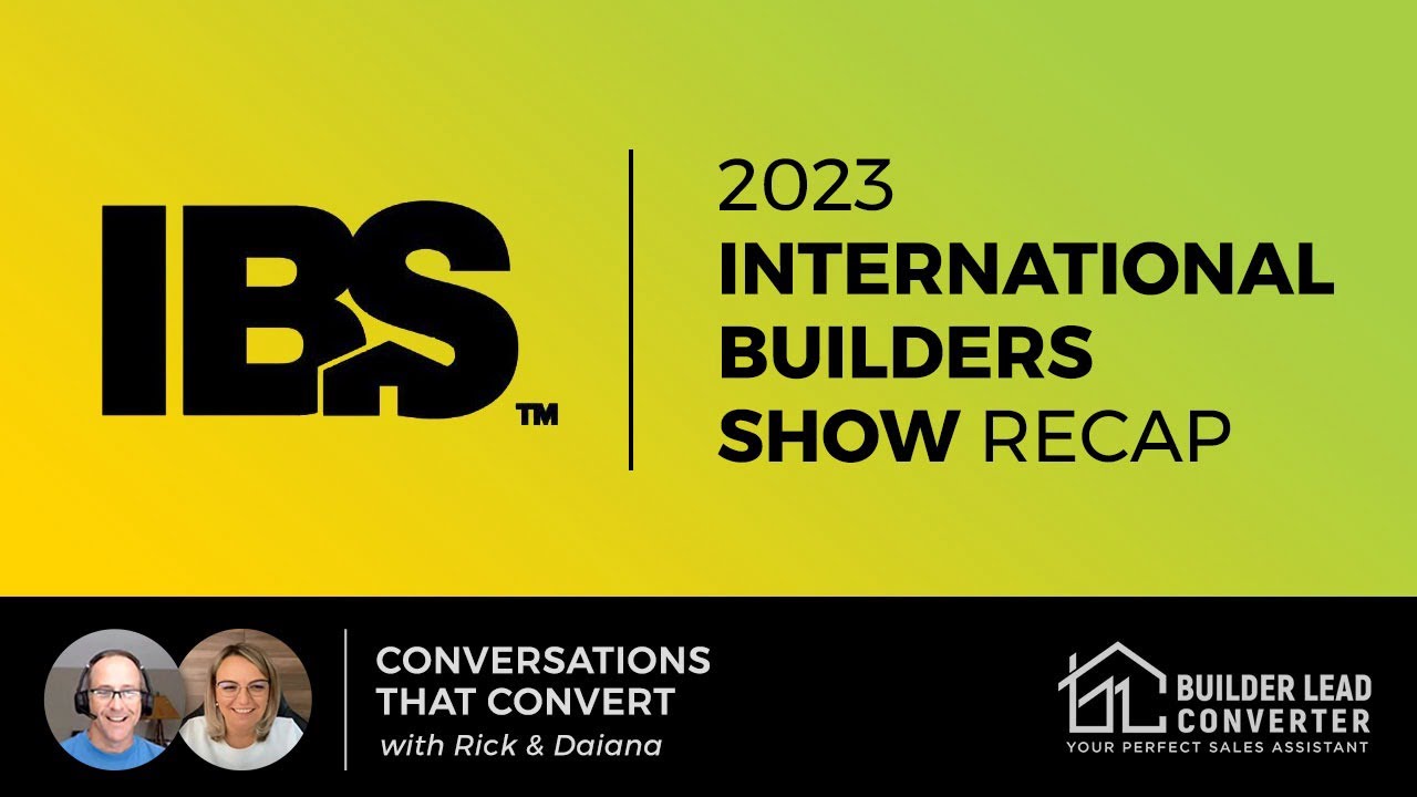 2023 International Builders Show Recap- State of the Market Update