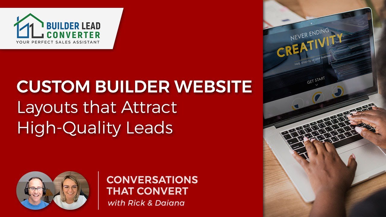 Custom Builder & Remodeler Website Layouts that Attract High-Quality Leads
