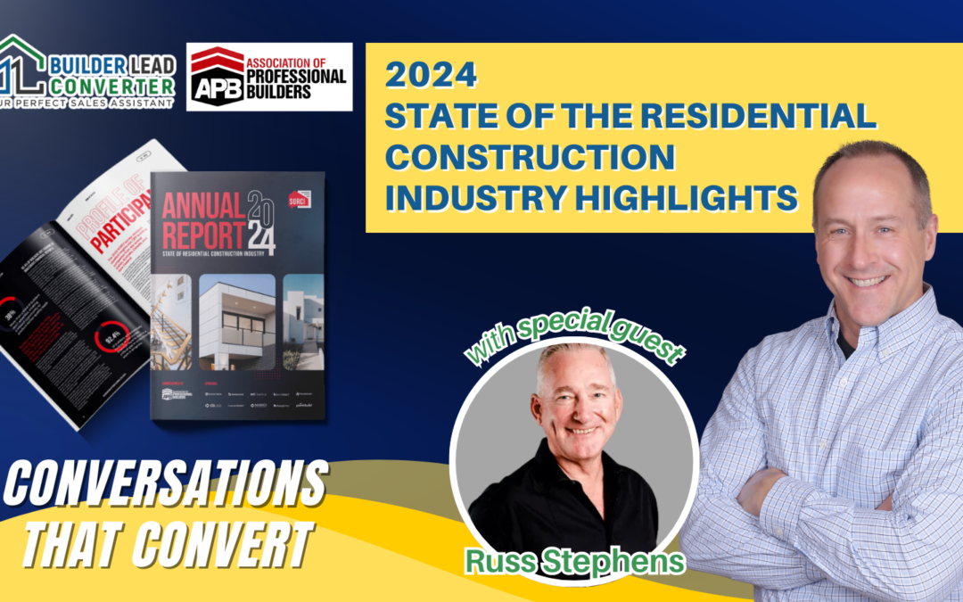 2024 State of the Residential Construction Industry Highlights (Survey Results)